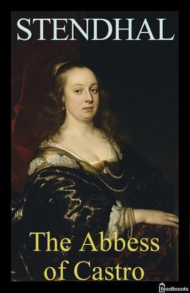 L’Abesse de Castro (The Abbess of Castro), Stendhal