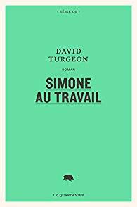 David Turgeon – Simone au travail