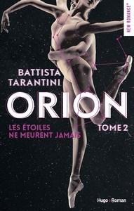 Battista Tarantini / Orion, tome 2 : Les étoiles ne meurent jamais