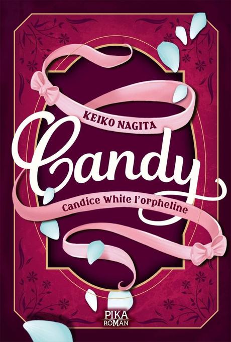 Candy – Candice White l’Orpheline de Keiko Nagita