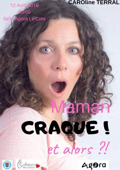 LE CRES – “Maman craque” à l’Agora – 12 avril