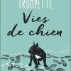 Vies de chien de Laura Trompette
