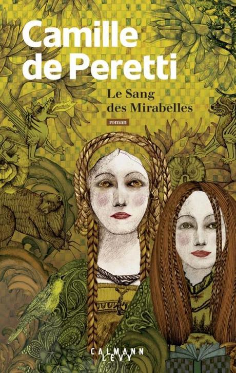 « Le Sang des Mirabelles » de Camille de Peretti « Le Sang des Mirabelles » de Camille de Peretti