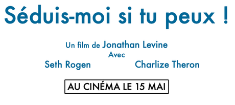 SEDUIS-MOI SI TU PEUX, avec Charlize Theron et Seth Rogen au Cinéma le 15 Mai 2019 https://gallery.mailchimp.com/9d7b66ed21c815566acaa19f0/images/4ec9873f-aca4-4866-afc3-f2c7da1074d4.png