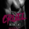 Instinct Tome 2 : Cruel de Maryrhage Instinct Tome 2 : Cruel de Maryrhage