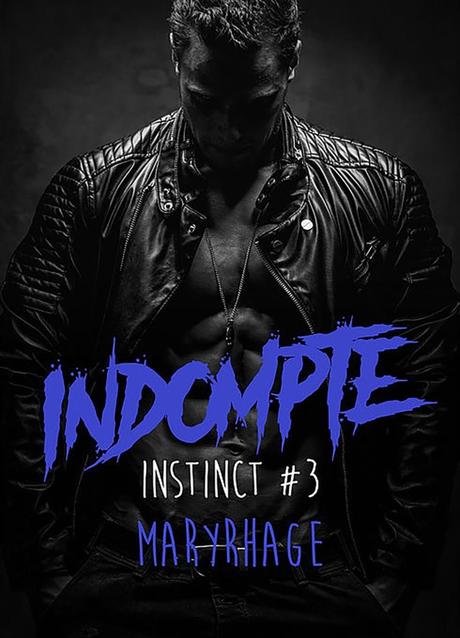 Instinct Tome 3 : Indompté de Maryrhage