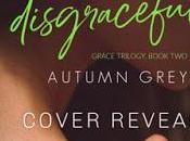 Cover Reveal Découvrez couverture résumé Disgrace Autumn Grey