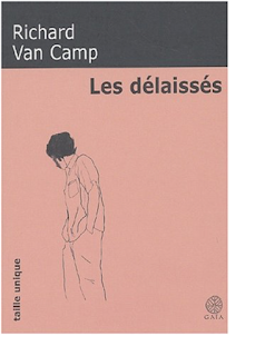 Les délaissés · Richard Van Camp