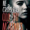 Ne crois pas que tu m’aimes de Alfreda Enwy