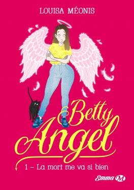 Betty Angel 3 - La Mort est ma raison de vivre