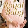 Royal Baby de Leanne Banks et Brenda Harlen Royal Baby de Leanne Banks et Brenda Harlen