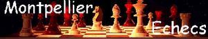 XV° FESTIVAL INTERNATIONAL D'ECHECS DE MONTPELLIER 