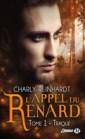 L’Appel du Renard #3 – Tourmenté – Charly Reinhardt