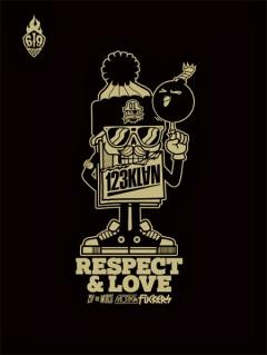 Respect & Love by The Worst Mother Fuckers