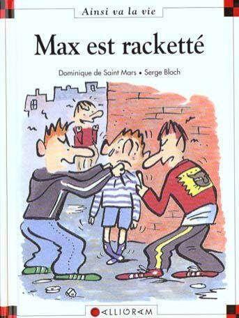 Max est racketté