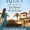 La sœur de la lune de Lucinda Riley La sœur de la lune de Lucinda Riley