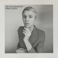 Jay-Jay Johanson ‘ Kings Cross