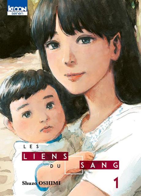 Les liens du sang T01 de Shuzo Oshimi