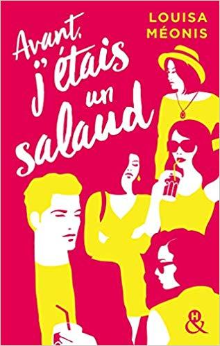A vos agendas : Découvrez Avant, j'étais un salaud de Louisa Méonis A vos agendas : Découvrez Avant, j'étais un salaud de Louisa Méonis