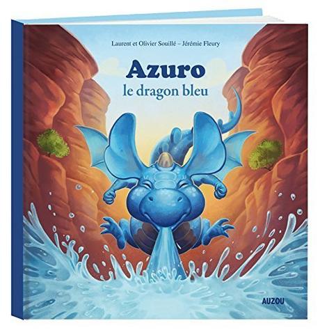 Azuro le dragon bleu (petit format) de Laurent & Olivier Souillé – Jérémie Fleury