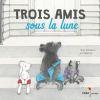 Trois amis sous la lune de Hohko Takadono (Auteur) & Okamoto Jun (Illustrations)