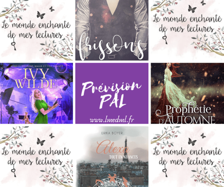 Prévisions PALs de la semaine #16