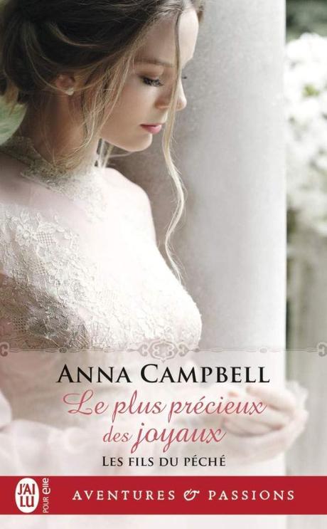 Le plus précieux des joyaux de Anna Campbell Le plus précieux des joyaux de Anna Campbell