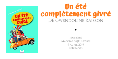 Un été complètement givré • Gwendoline Raisson