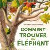 Comment trouver un éléphant de Kate Banks & Boris Kulikov