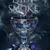 Lady Smoke de Laura Sebastian