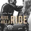 Kill, Kiss and Ride de Gaëlle Sage