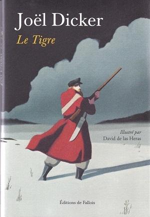 Le Tigre, de Joël Dicker