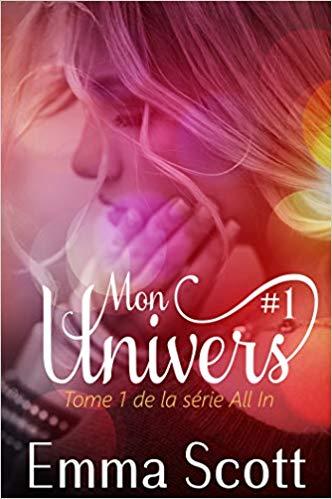 Mon avis sur le 1er tome de Mon Univers d'Emma Scott