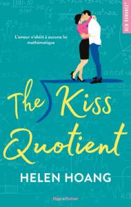 The Kiss Quotient de Helen Hoang – Coup de coeur pour cette romance pas comme les autres !