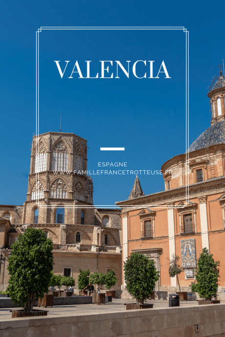 Venez visiter Valencia