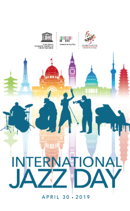 Journée internationale du Jazz : 30 avril Journée internationale du Jazz : 30 avril