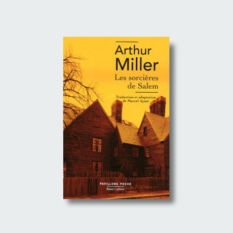 Les sorcières de Salem, Arthur Miller