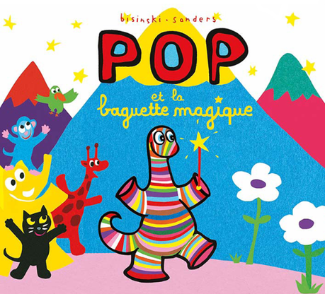 Pop et la baguette magique de Bisinski & Sanders
