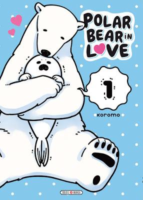 Polar Bear in Love T1, la chronique polaire