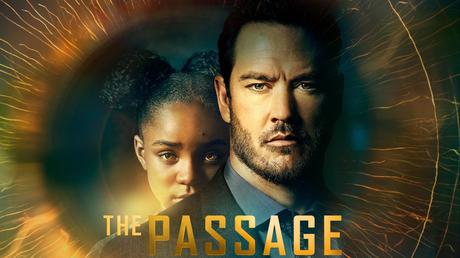 [Serie TV] The Passage : Une série passionnante !