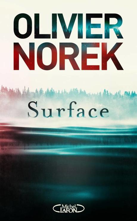 Surface. Olivier NOREK - 2019
