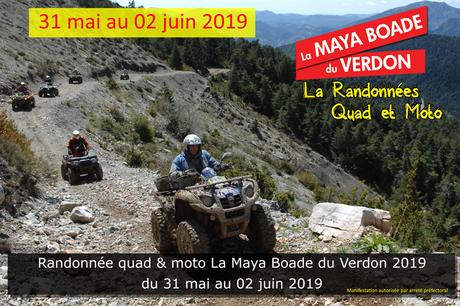 La 8 ème Rando Quad, et Moto La Maya Boade du Verdon du 31 mai au 02 juin 2019 à Senez (04)