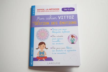 Apprends à gérer tes émotions avec Mon cahier VITTOZ ! (dès 6 ans)