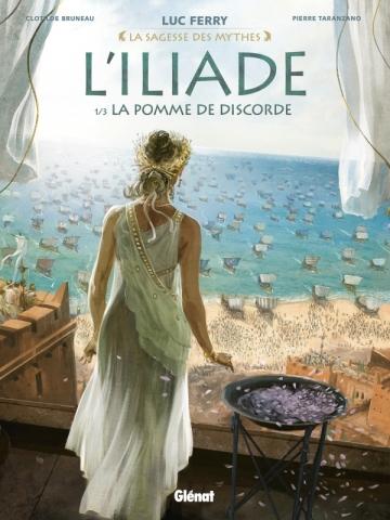 L'iliade La sagesse des mythes BD Glénat L'Iliade - Tome 01