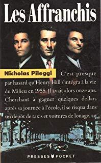 Les affranchis de Scorsese et Pileggi