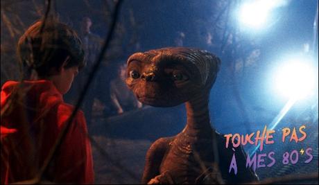 [TOUCHE PAS À MES 80ϟs] : #38. E.T., The Extra-Terrestrial