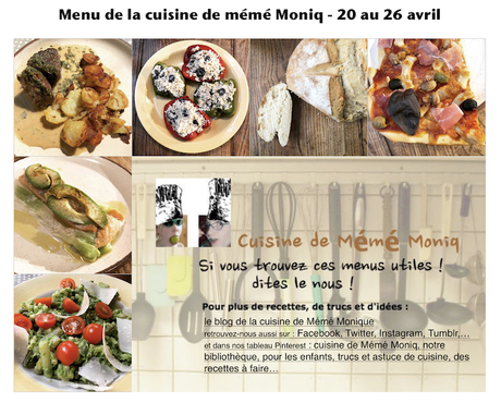 menus du 20 au 26 avril dans la cuisine de mémé Moniq
