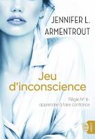 'Jeu d'inconscience' de Jennifer L. Armentrout