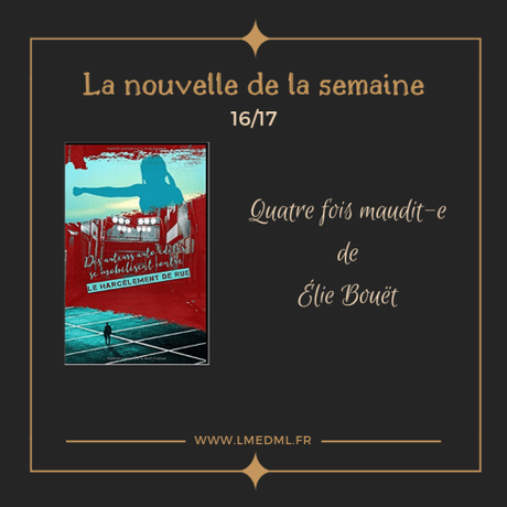 Des auteurs auto-édités se mobilisent contre le harcèlement de rue – Nouvelle #16/17