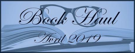 #BookHaul d'Avril 2019